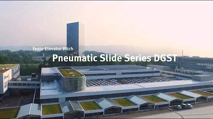 The Festo Elevator Pitch: Pneumatic Slide Series DGST